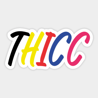 Colorful THICC Sticker